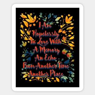 i am hopelessly in love with a memory Sticker